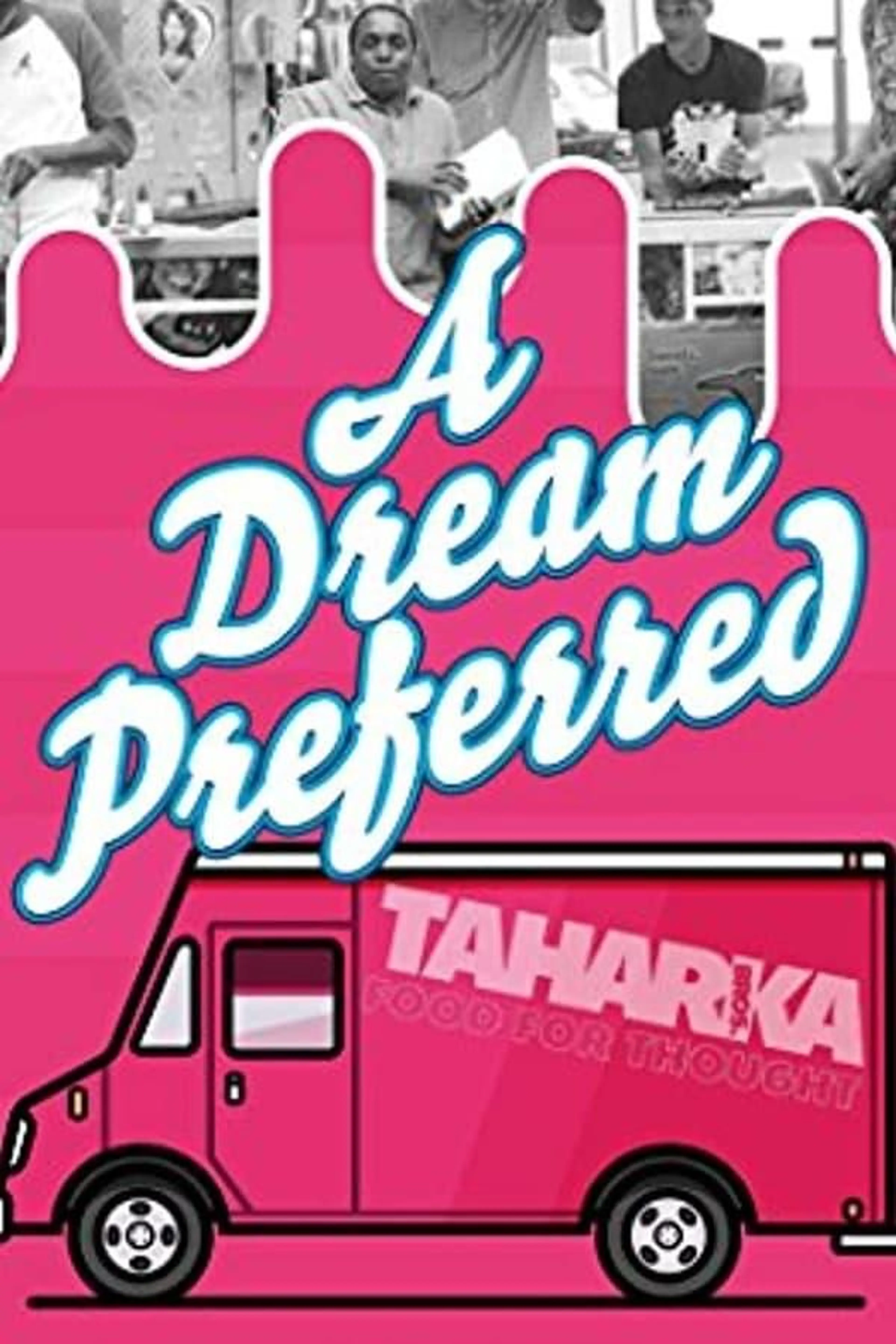 A Dream Preferred