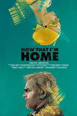 Now That I'm Home