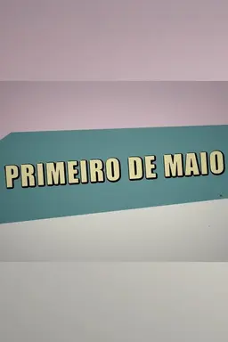 Primeiro de Maio com Mia