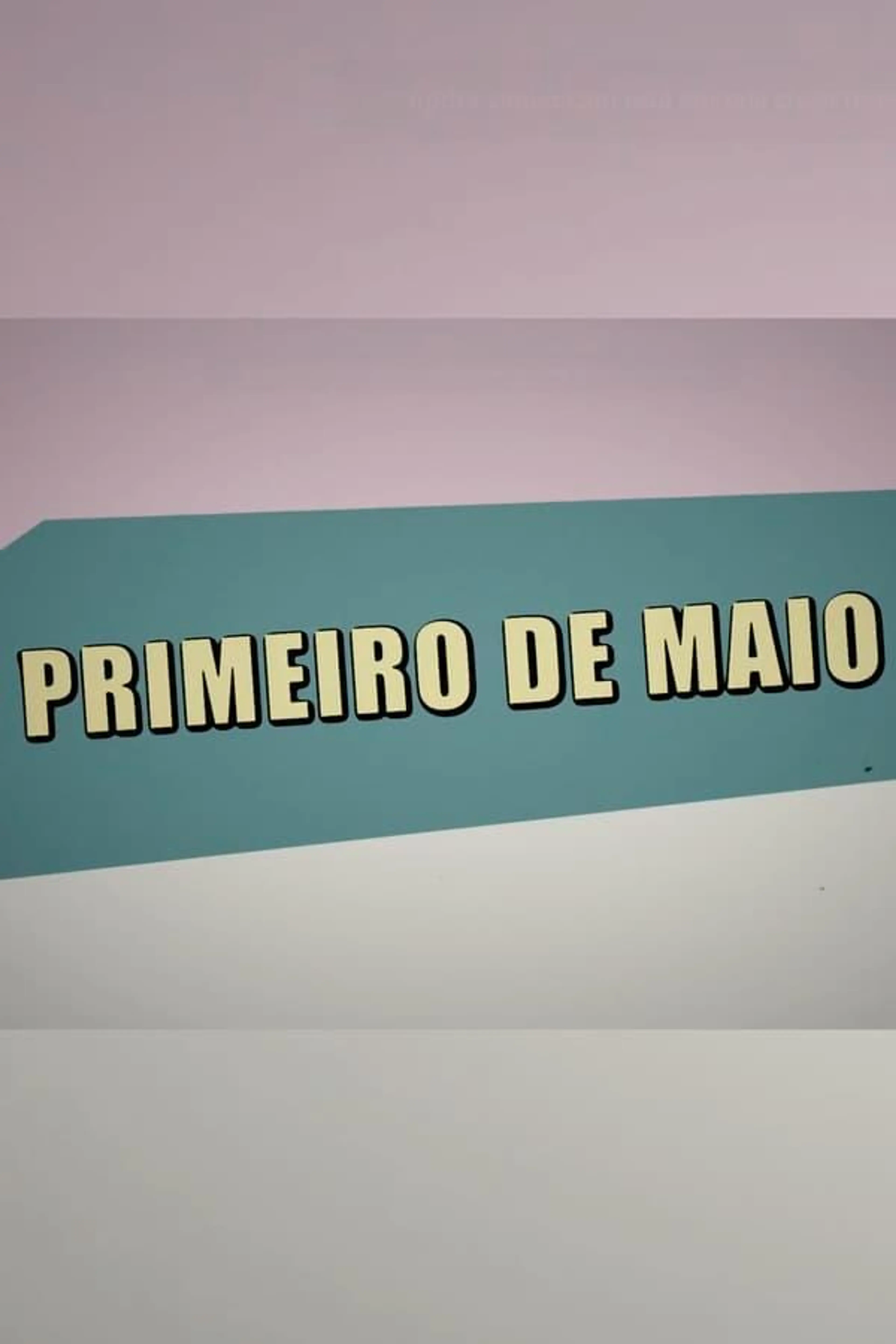 Primeiro de Maio com Mia