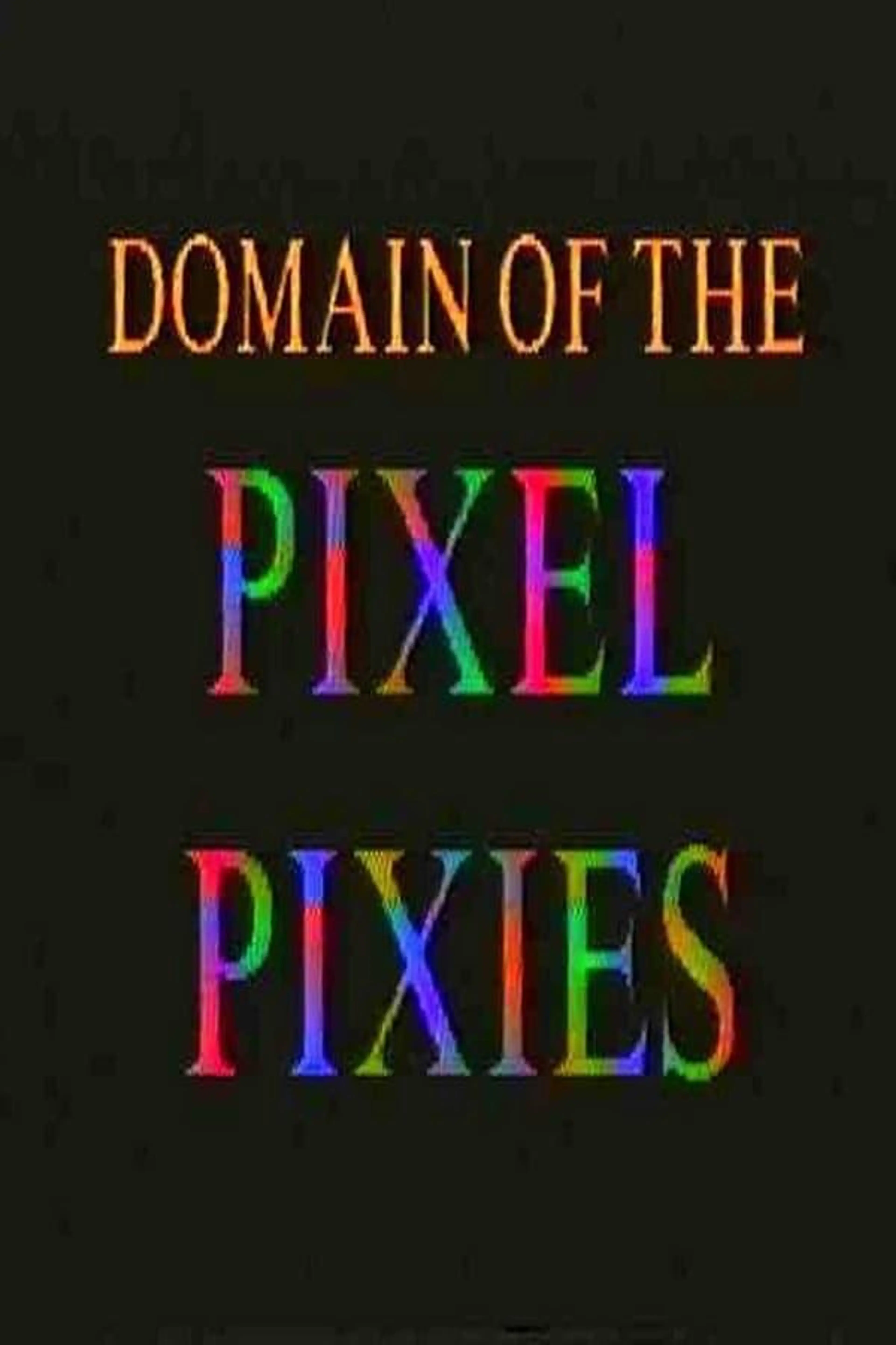 Domain of the Pixel Pixies