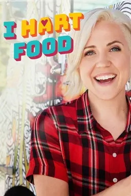 I Hart Food Season 1