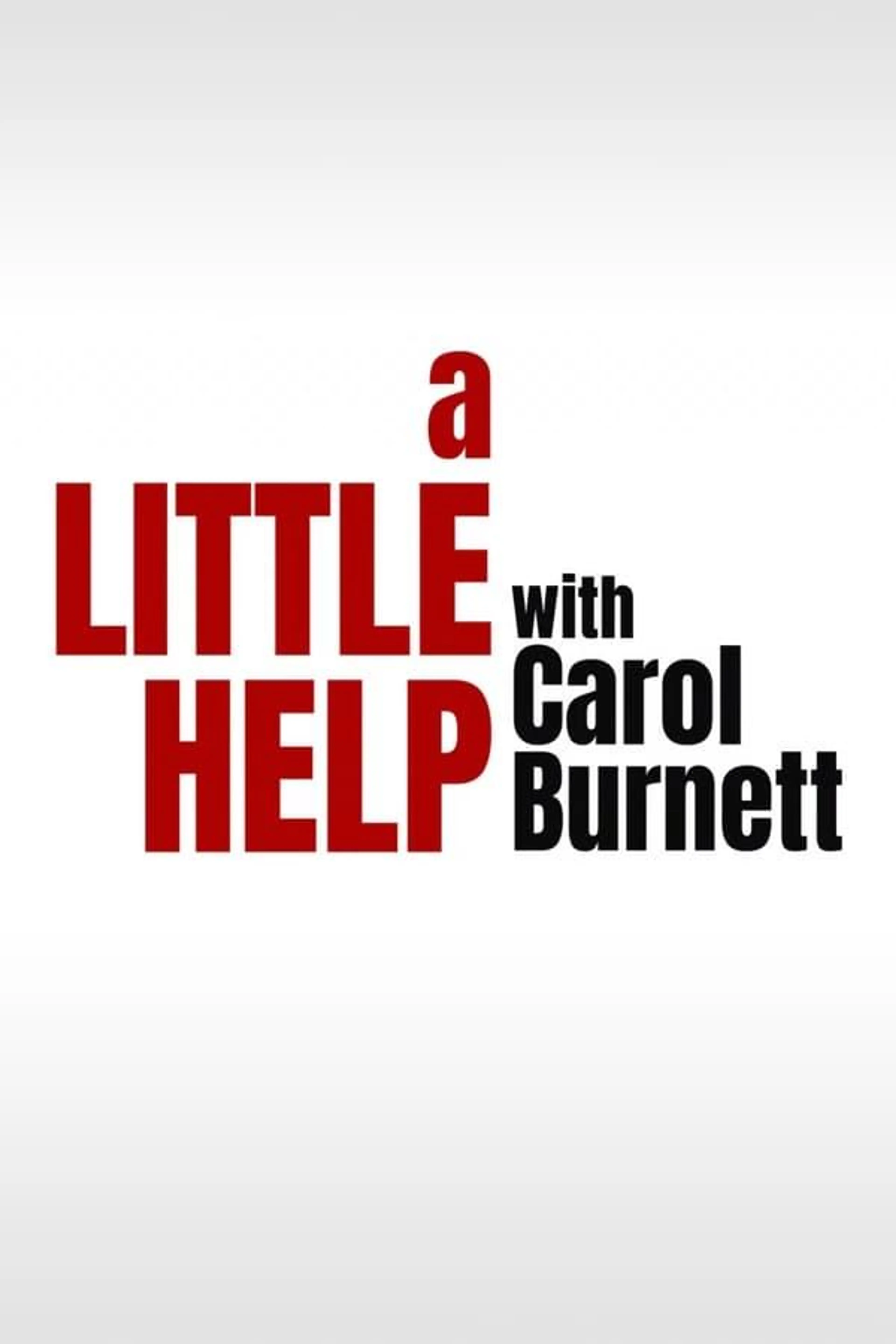 A Little Help with Carol Burnett Season 1