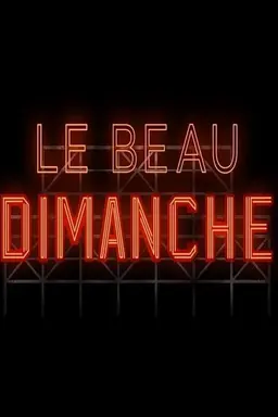 Le beau dimanche Season 1