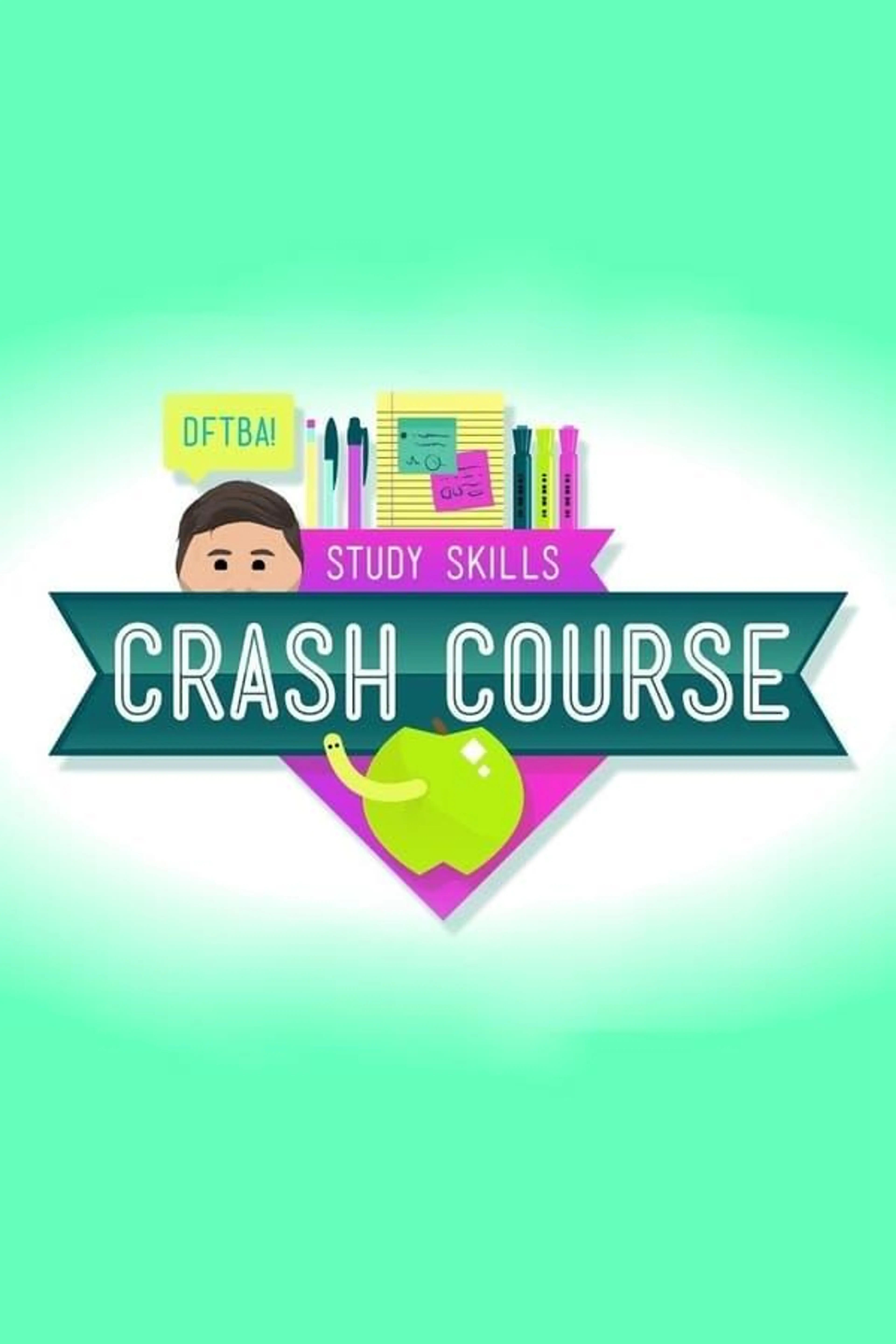 Crash Course Study Skills Study Skills