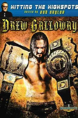 Hitting The Highspots - Drew Galloway