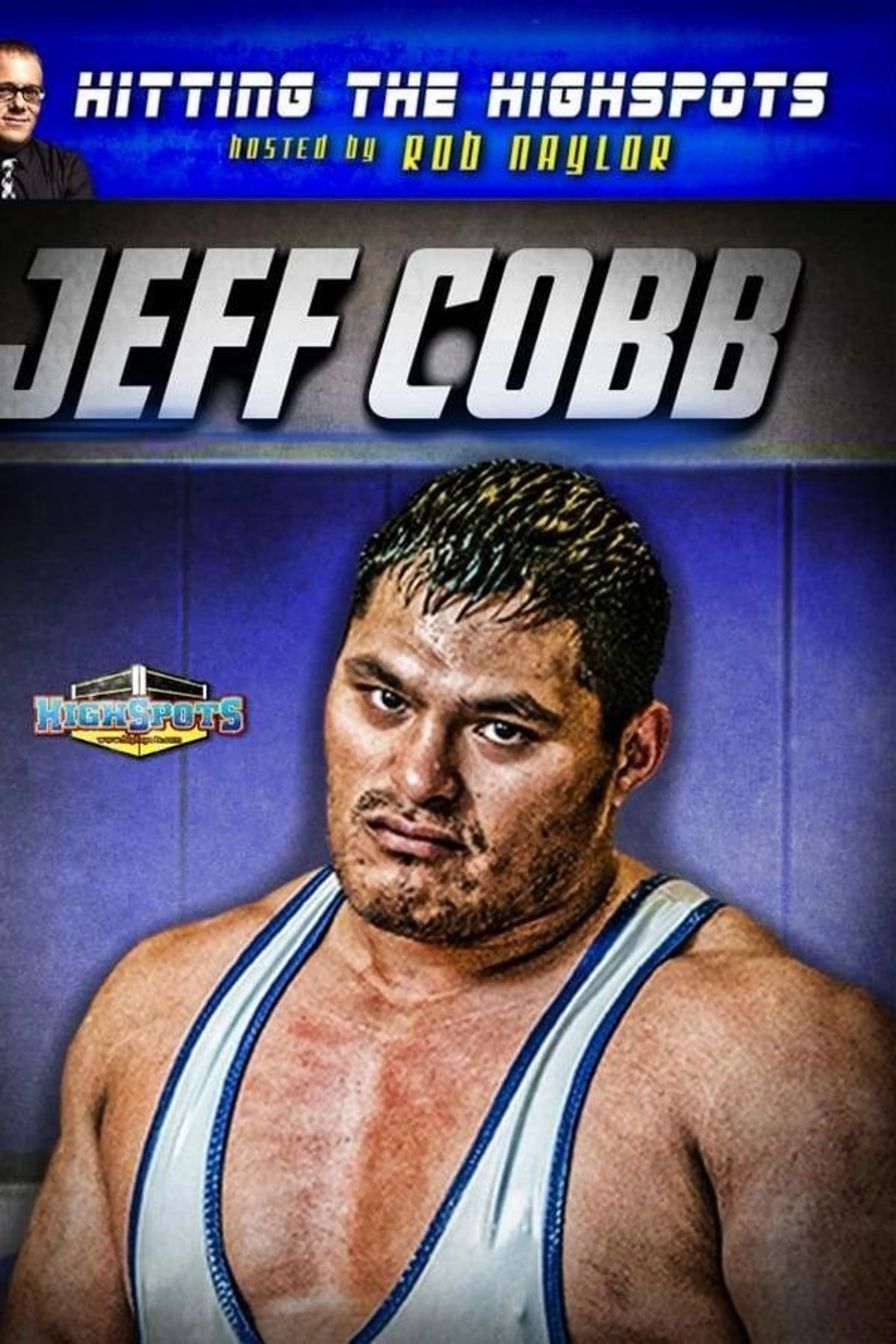 Hitting The Highspots - Jeff Cobb