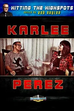Hitting The Highspots - Karlee Perez