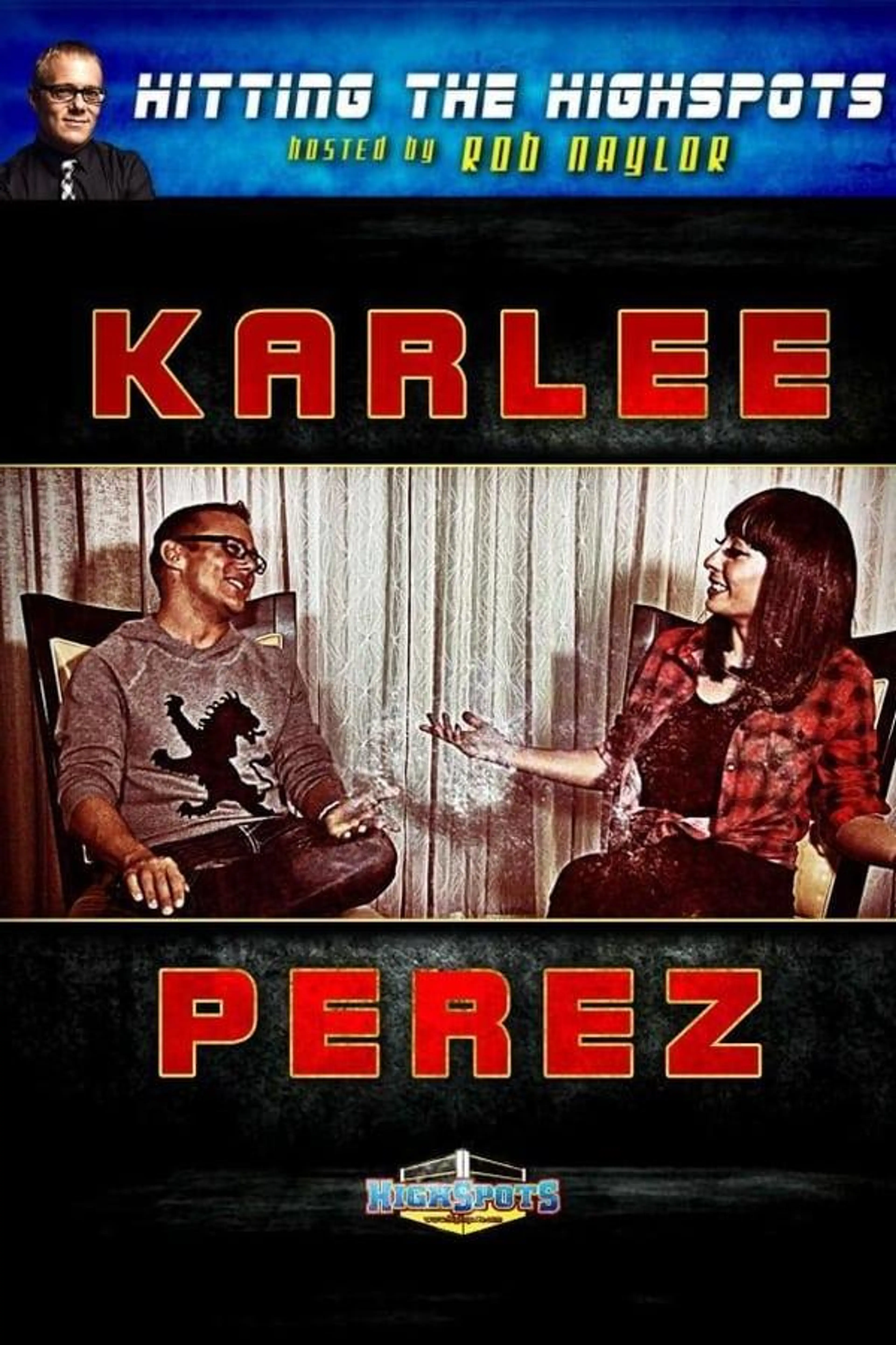Hitting The Highspots - Karlee Perez