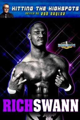 Hitting The Highspots - Rich Swann