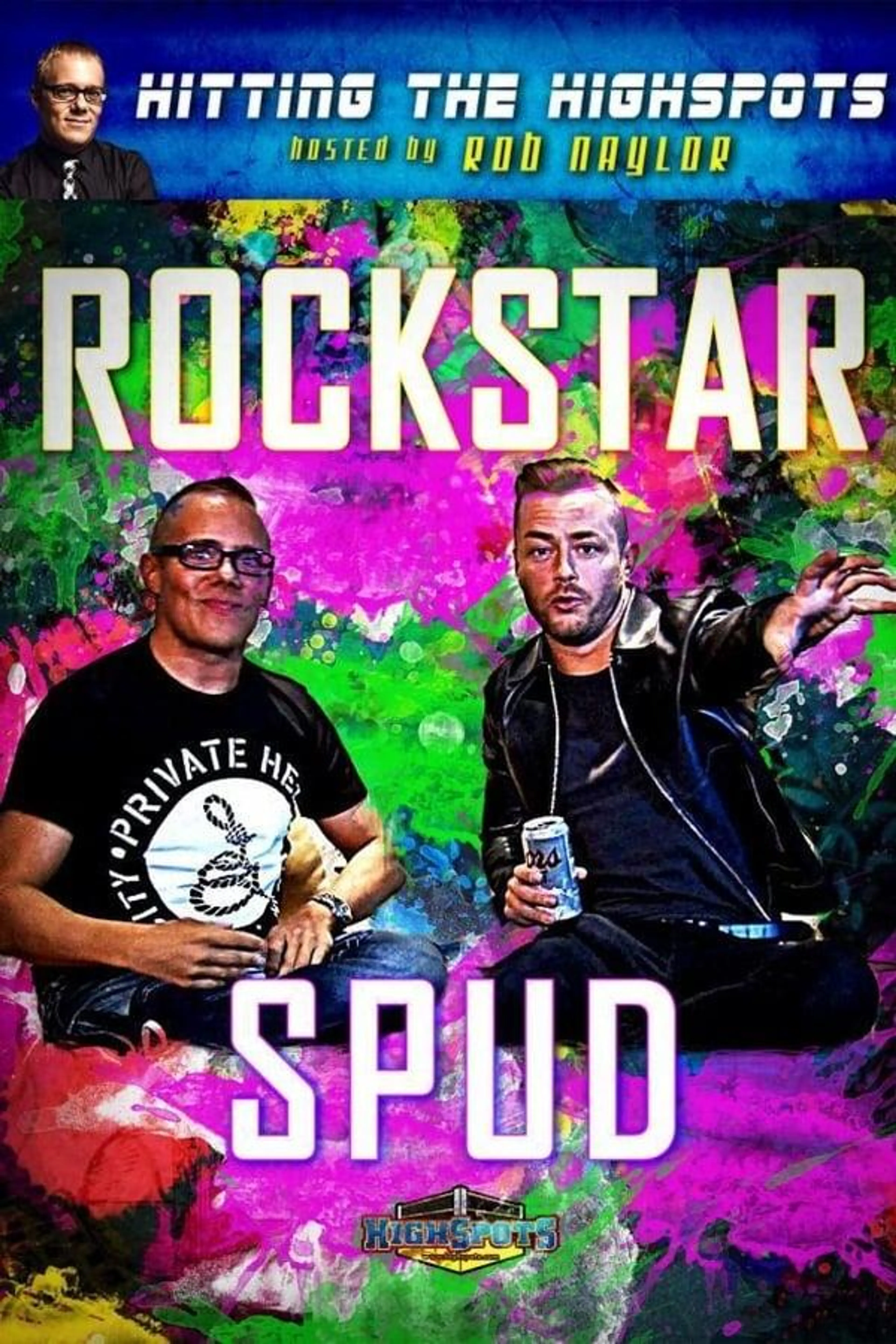 Hitting The Highspots - Rockstar Spud