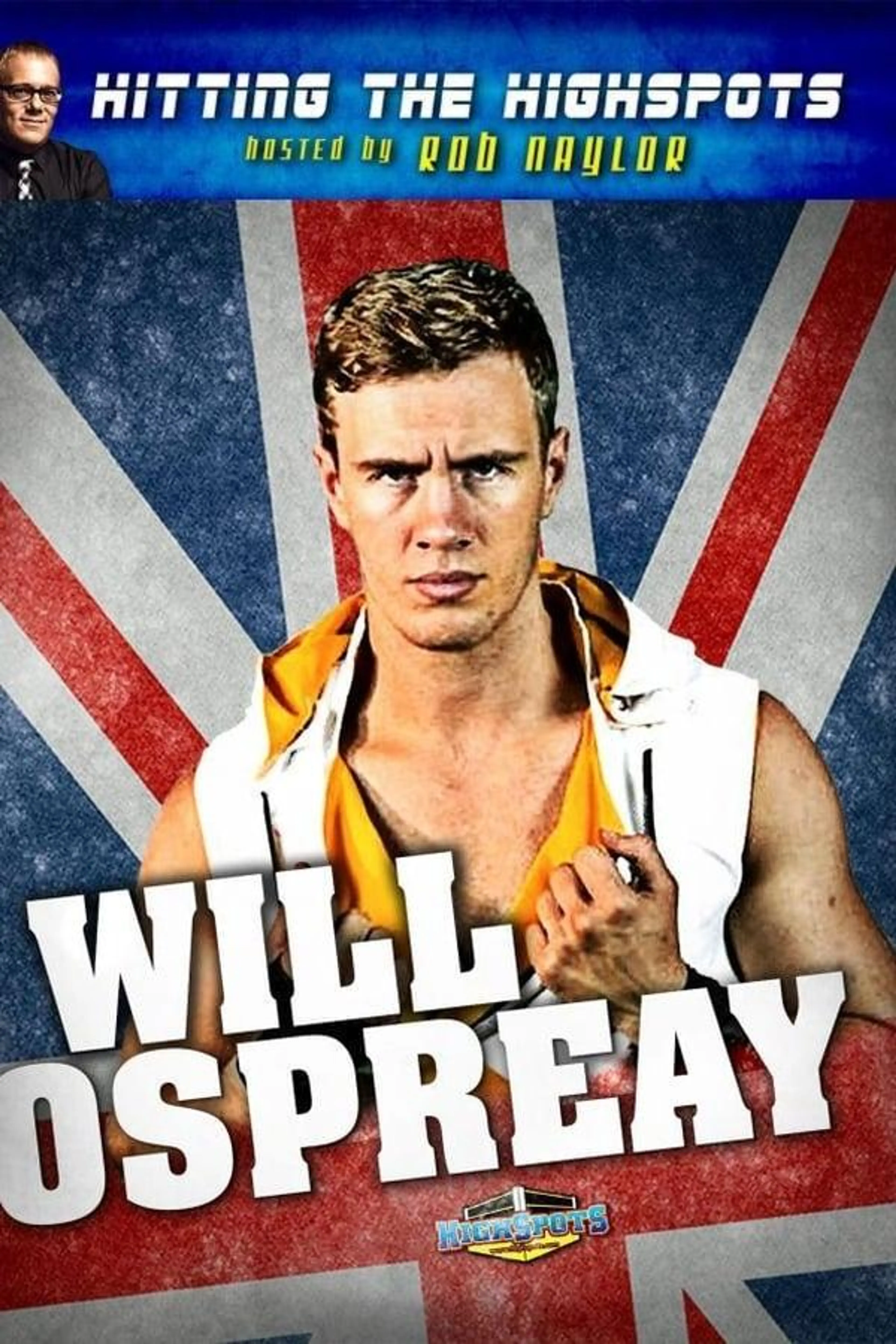 Hitting The Highspots - Will Ospreay