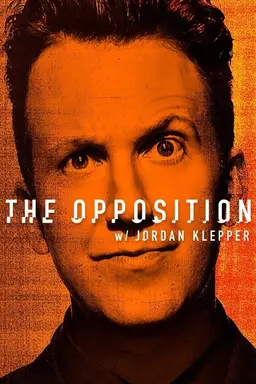 The Opposition with Jordan Klepper Season 1
