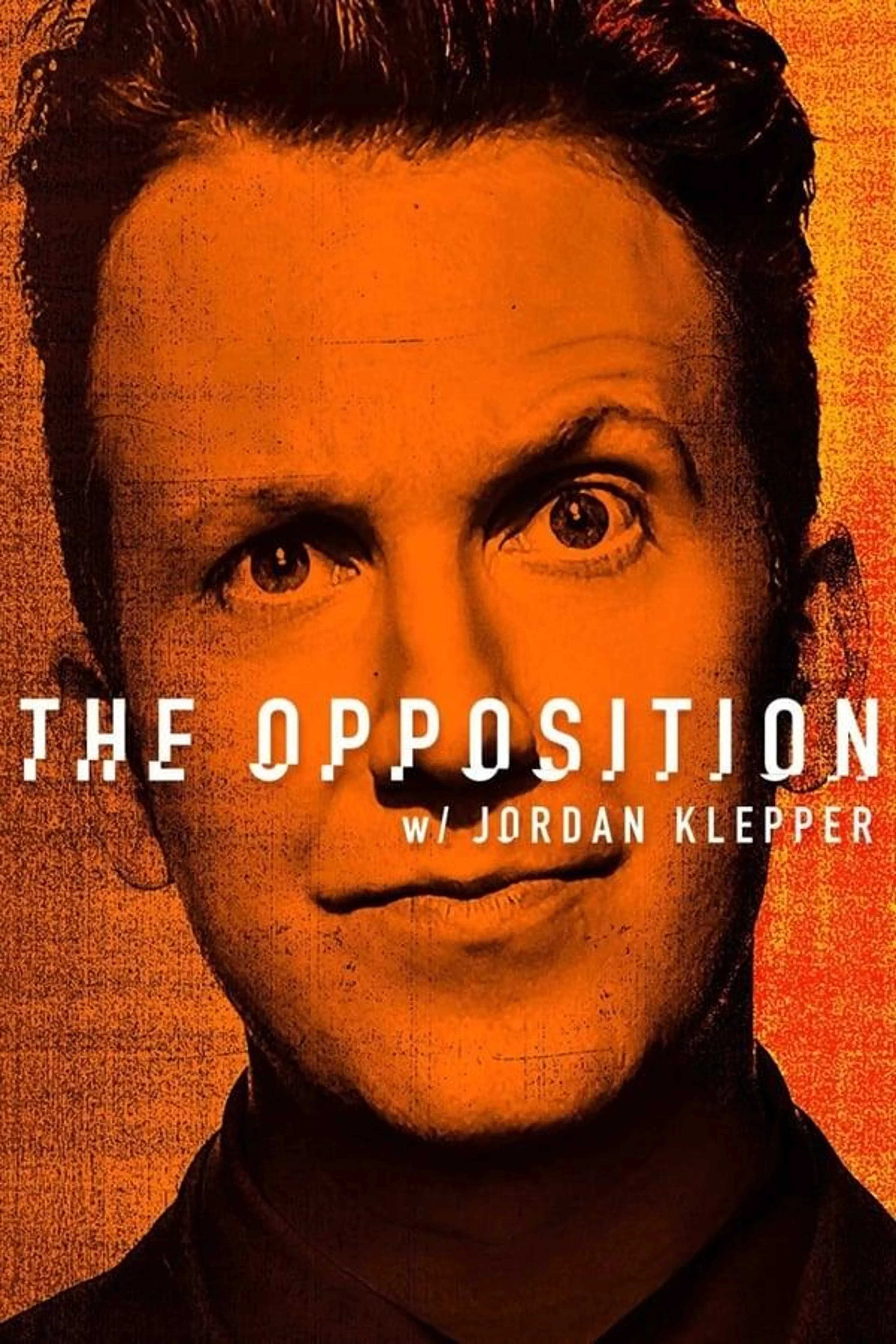 The Opposition with Jordan Klepper Season 1