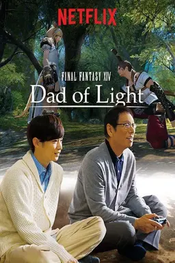 Final Fantasy XIV: Dad of Light Season 1