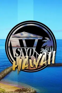 SNO Hawaii Season 1