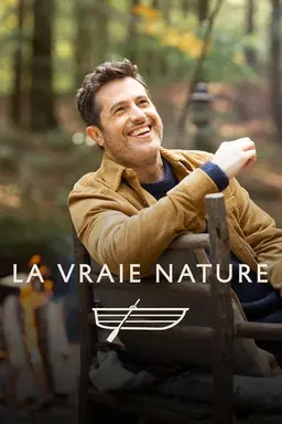 La vraie nature Specials