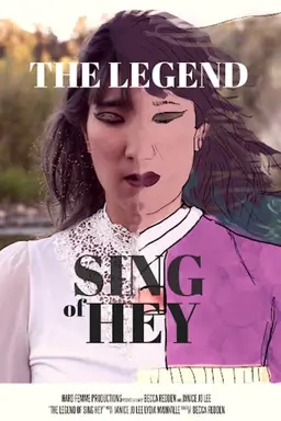The Legend of Sing Hey