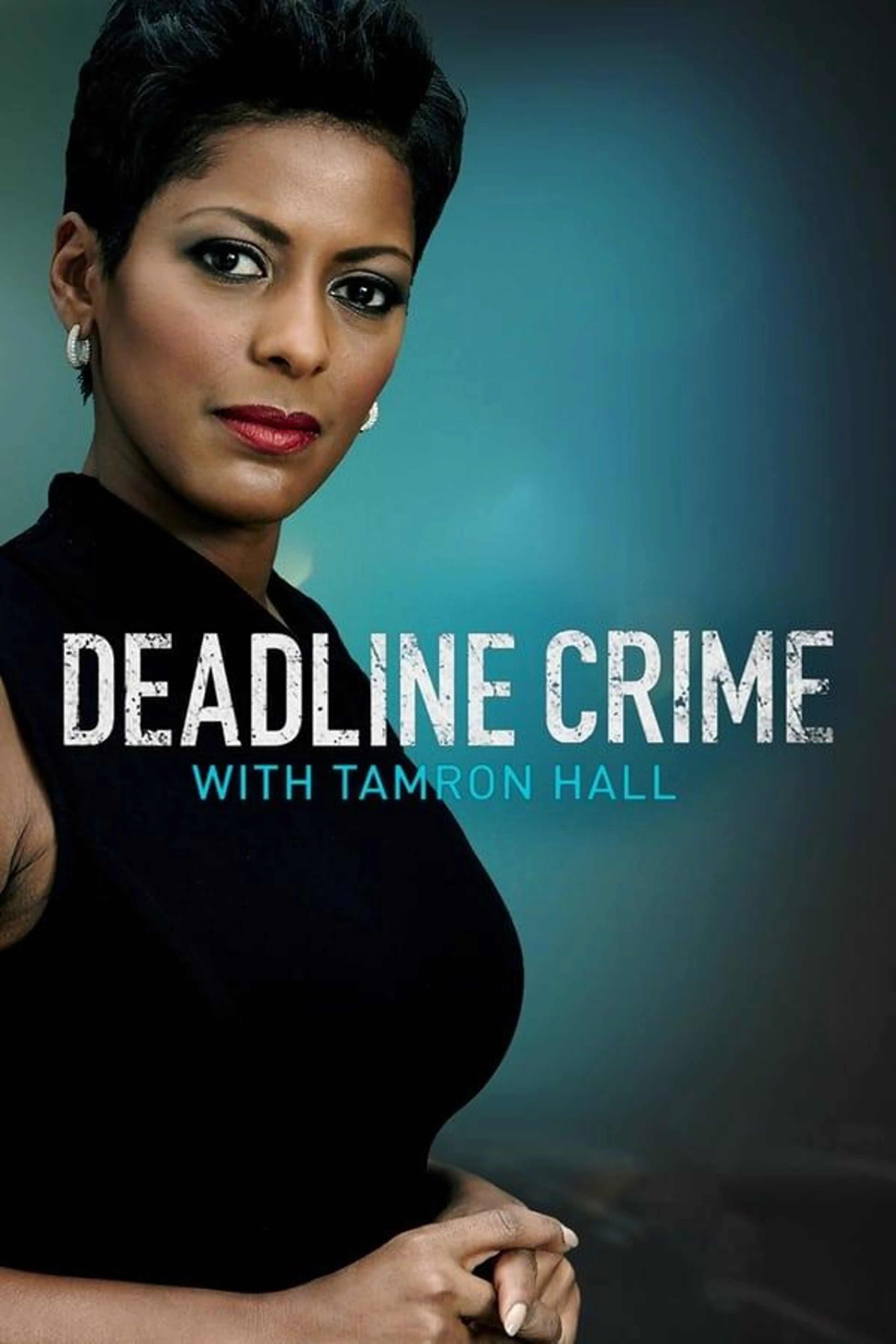 Deadline: Crime with Tamron Hall Season 2