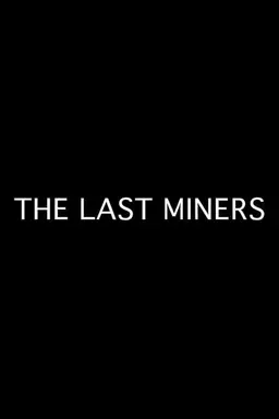 The Last Miners Season 1