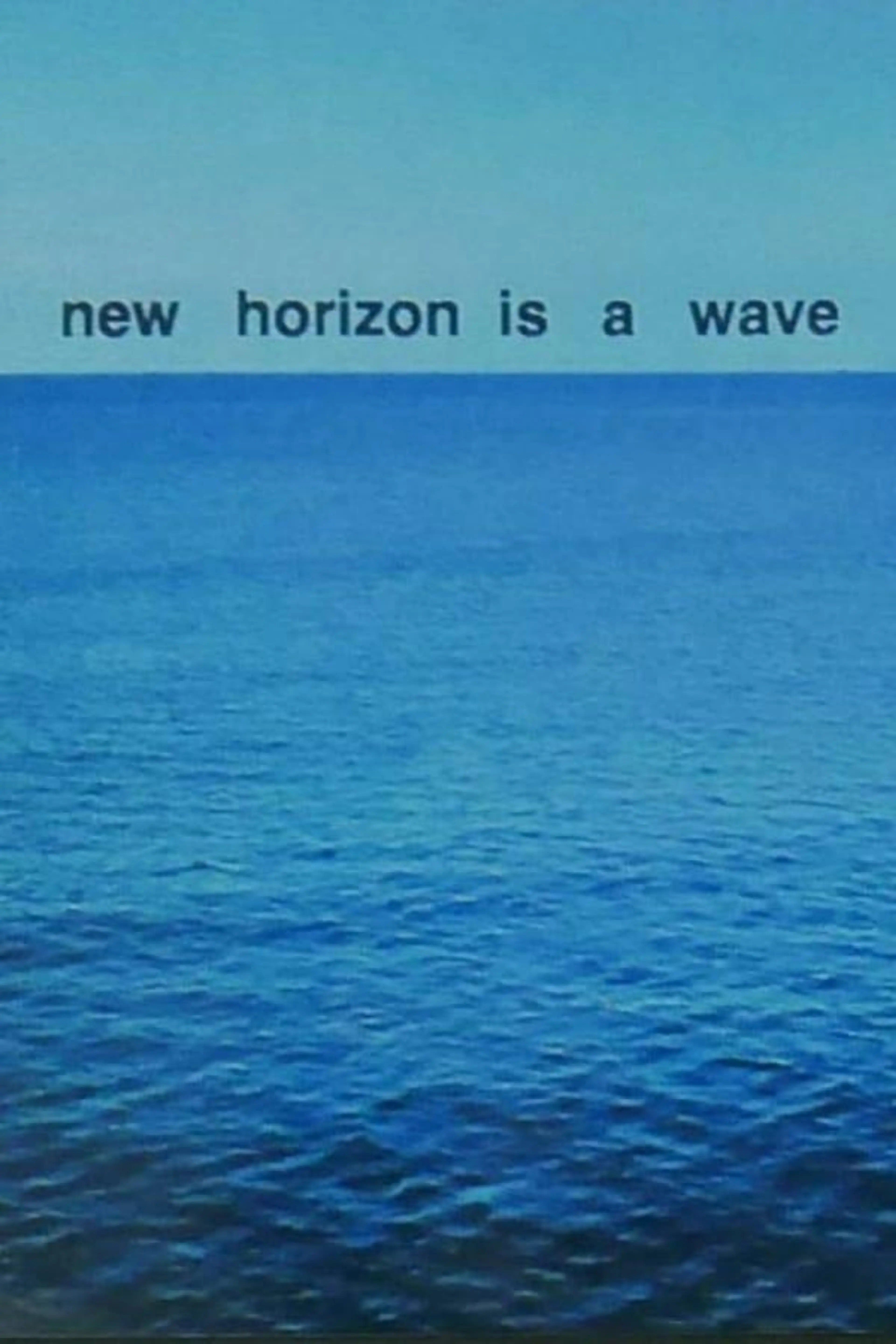 New Horizon is A Wave