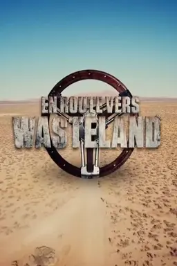 En route vers Wasteland Season 1