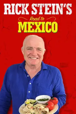 Rick Stein's Road to Mexico Season 1