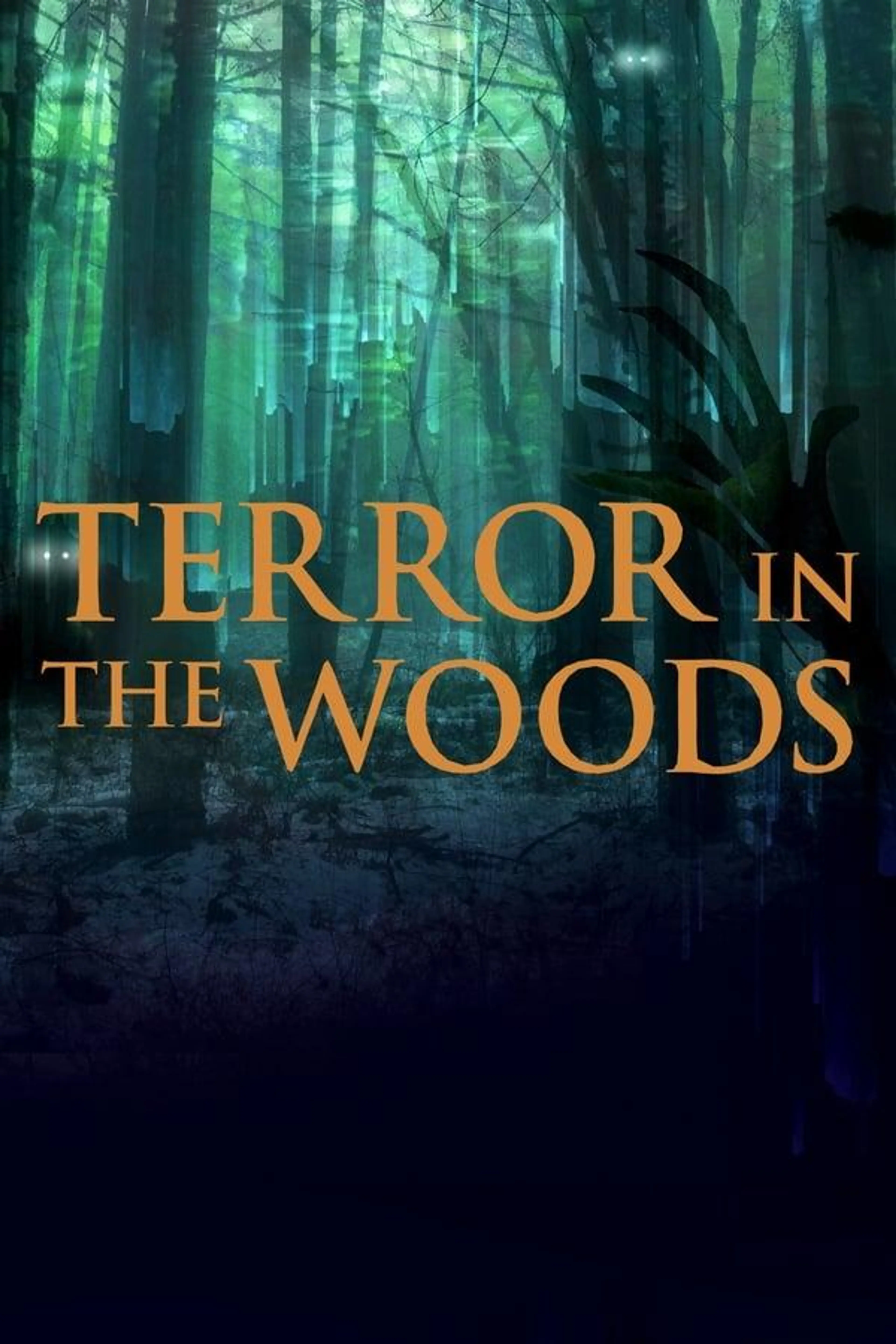 Terror in the Woods Season 1