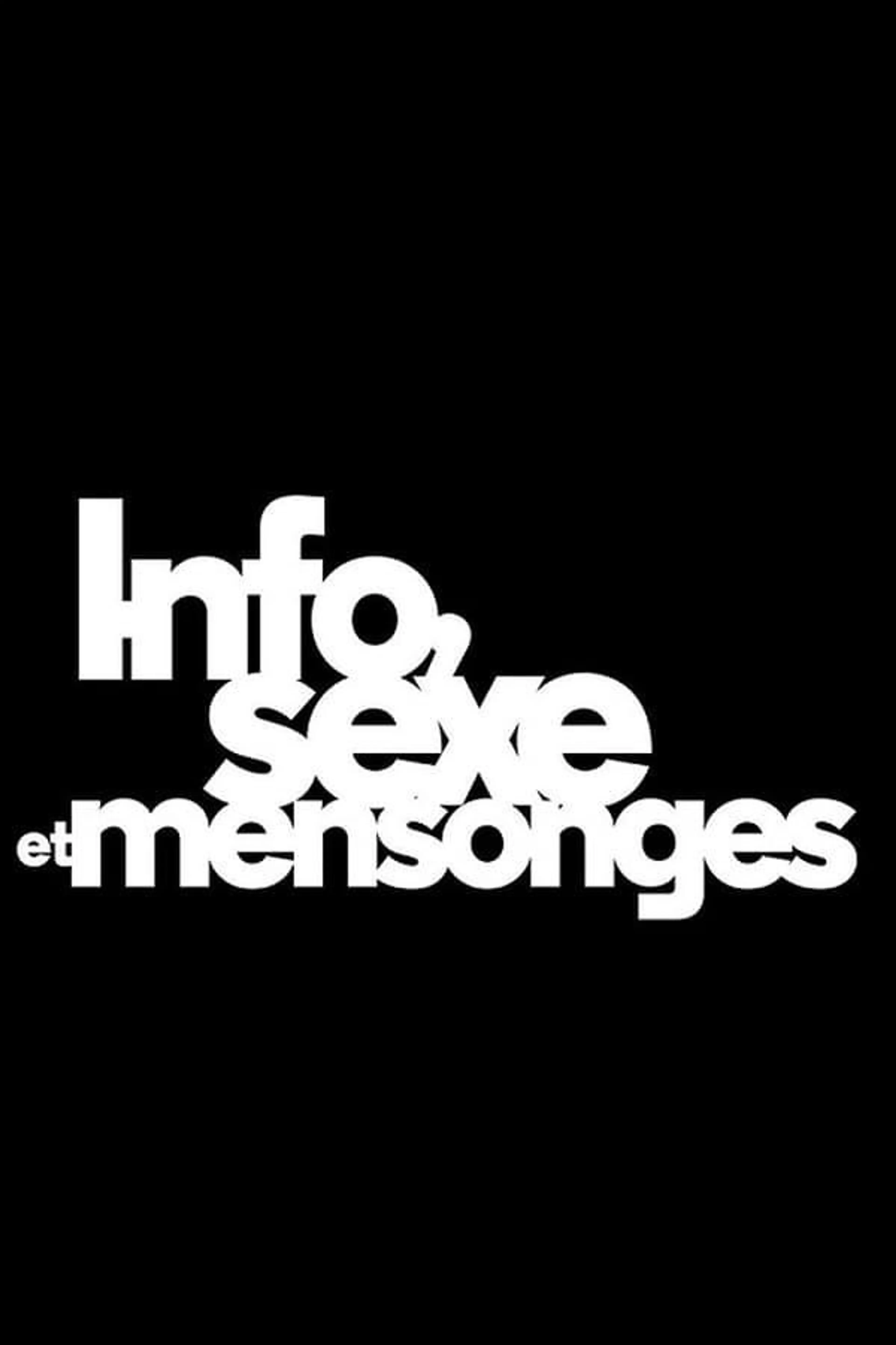 Info, sexe et mensonges Season 1