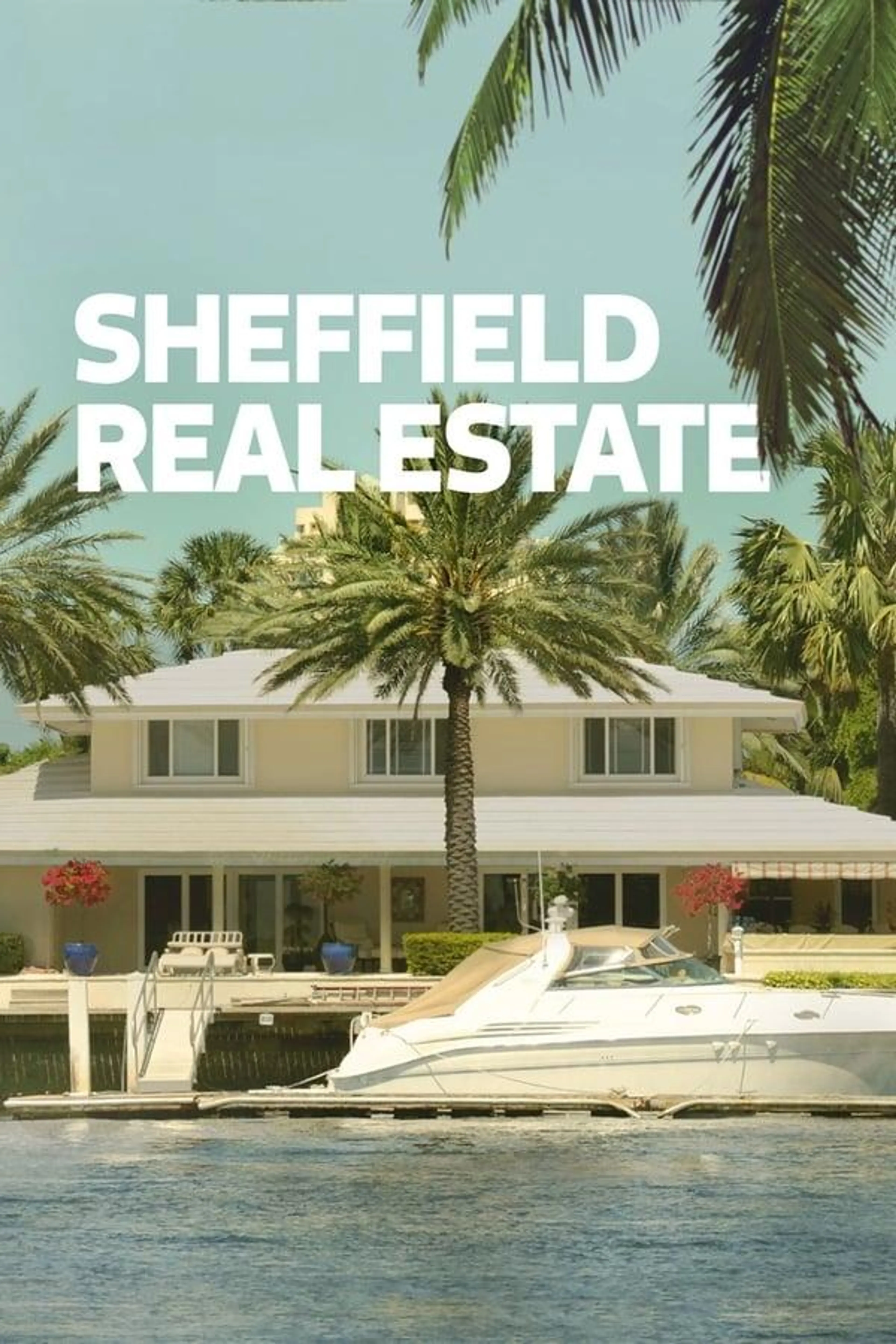 Sheffield Real Estate Season 1