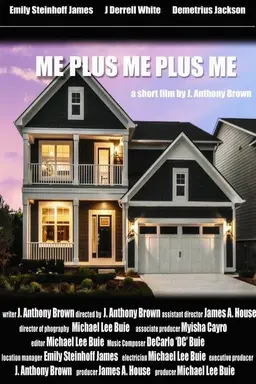 Me Plus Me Plus Me