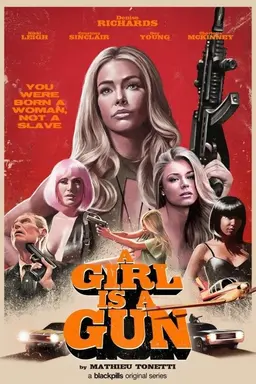 A Girl Is A Gun Season 1