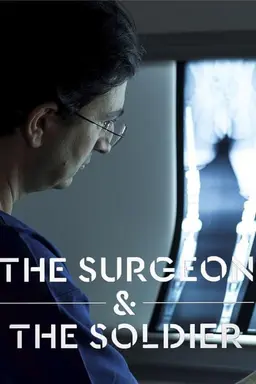 The Surgeon and the Soldier