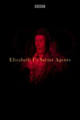 Elizabeth I's Secret Agents Miniseries