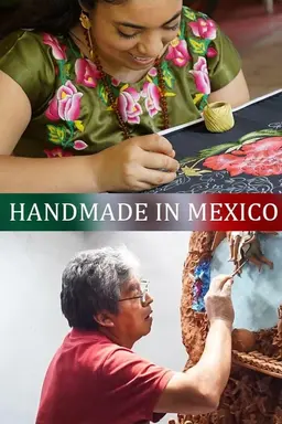 Handmade in Mexico Season 1