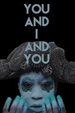 You and I and You