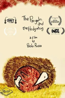 The Pangolin And The Hedgehog