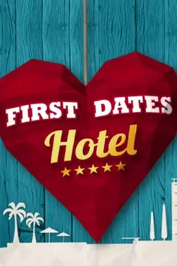 First Dates Hotel Specials