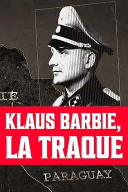 Hunting for Klaus Barbie