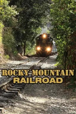 Rocky Mountain Railroad Season 1