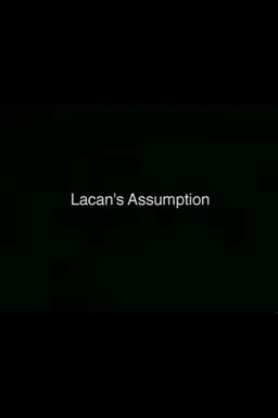 Lacan's Assumption