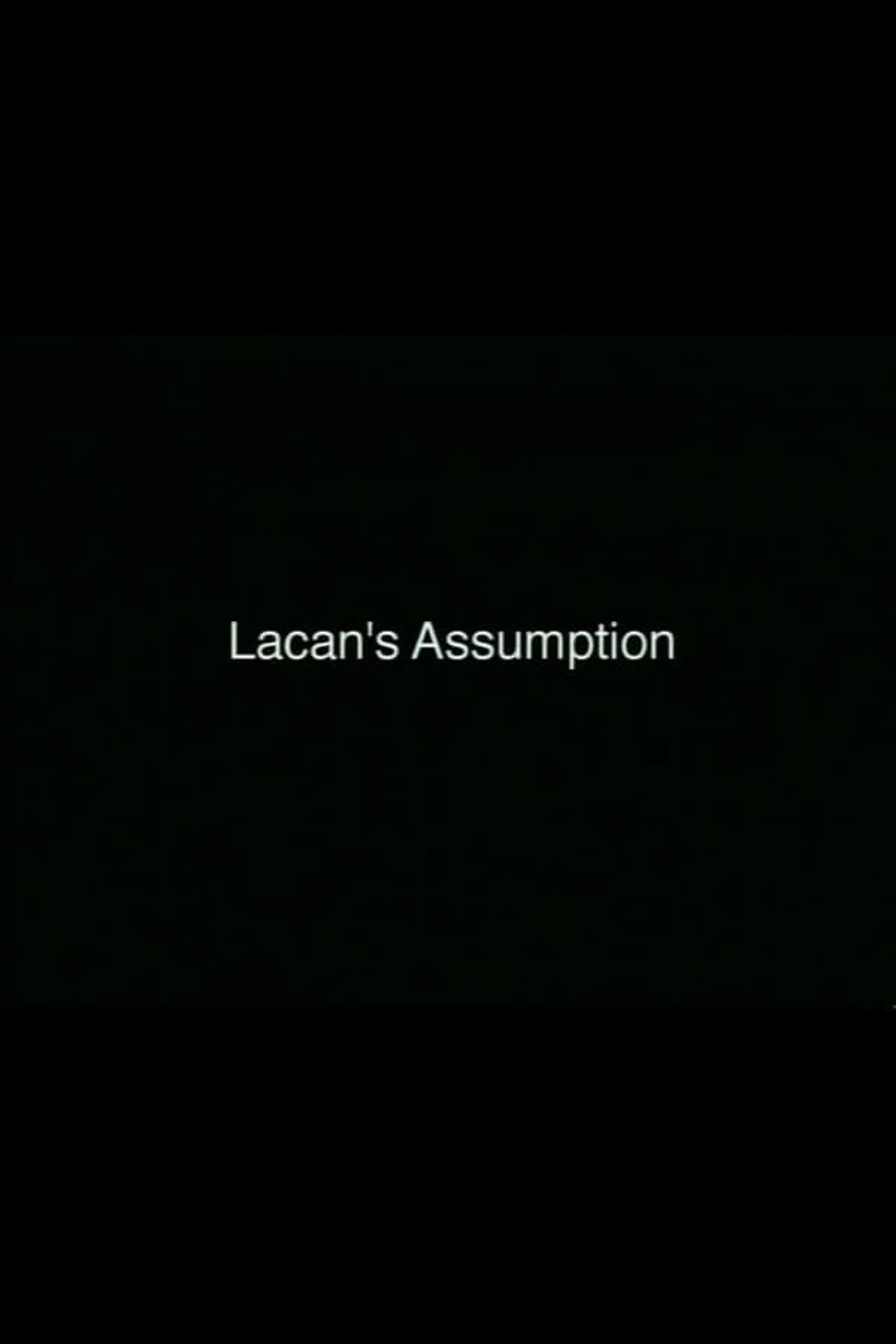 Lacan's Assumption
