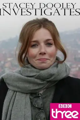 Stacey Dooley Investigates Series 3: Tourism & the Truth