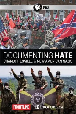 Documenting Hate: Charlottesville