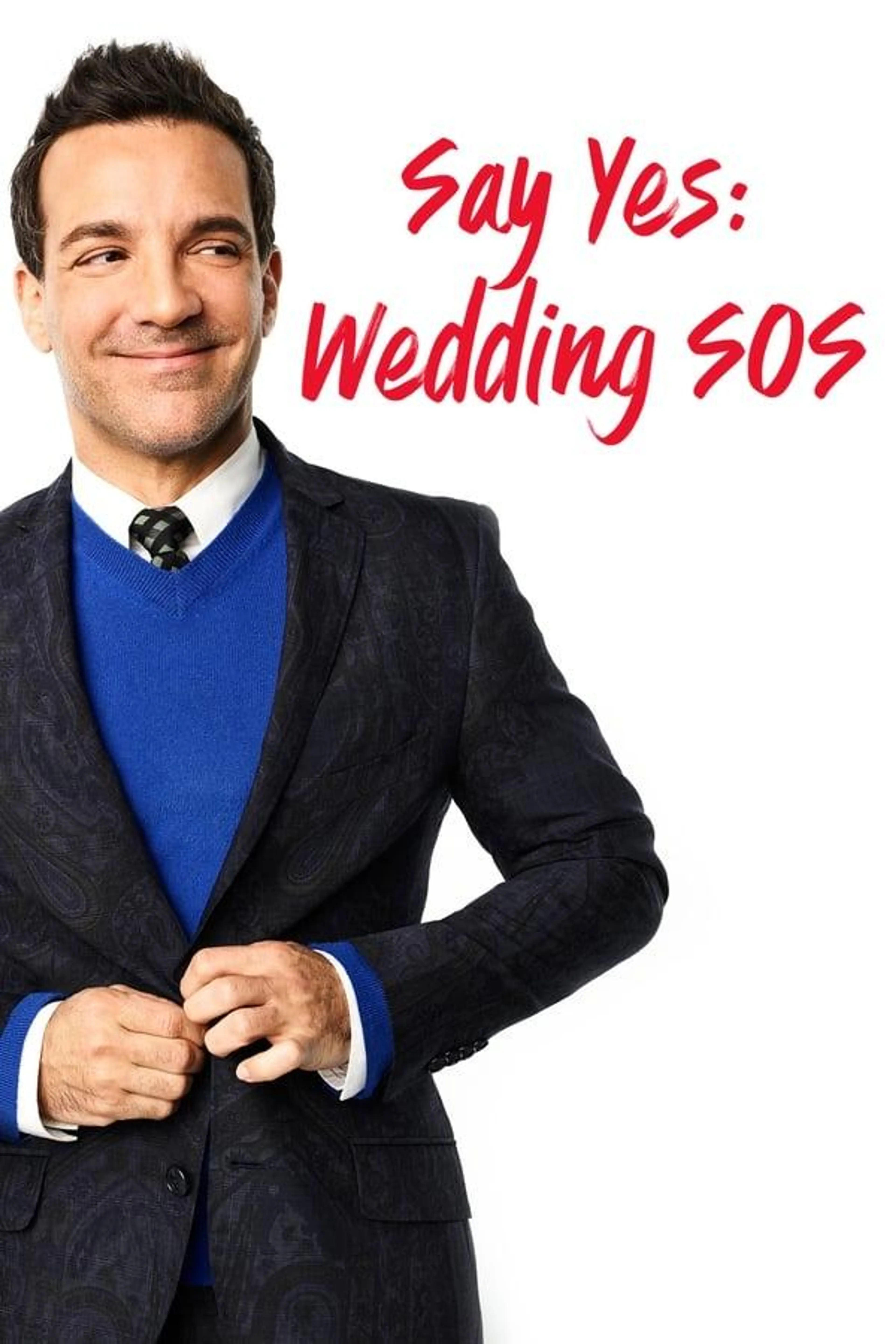 Say Yes: Wedding SOS Season 1