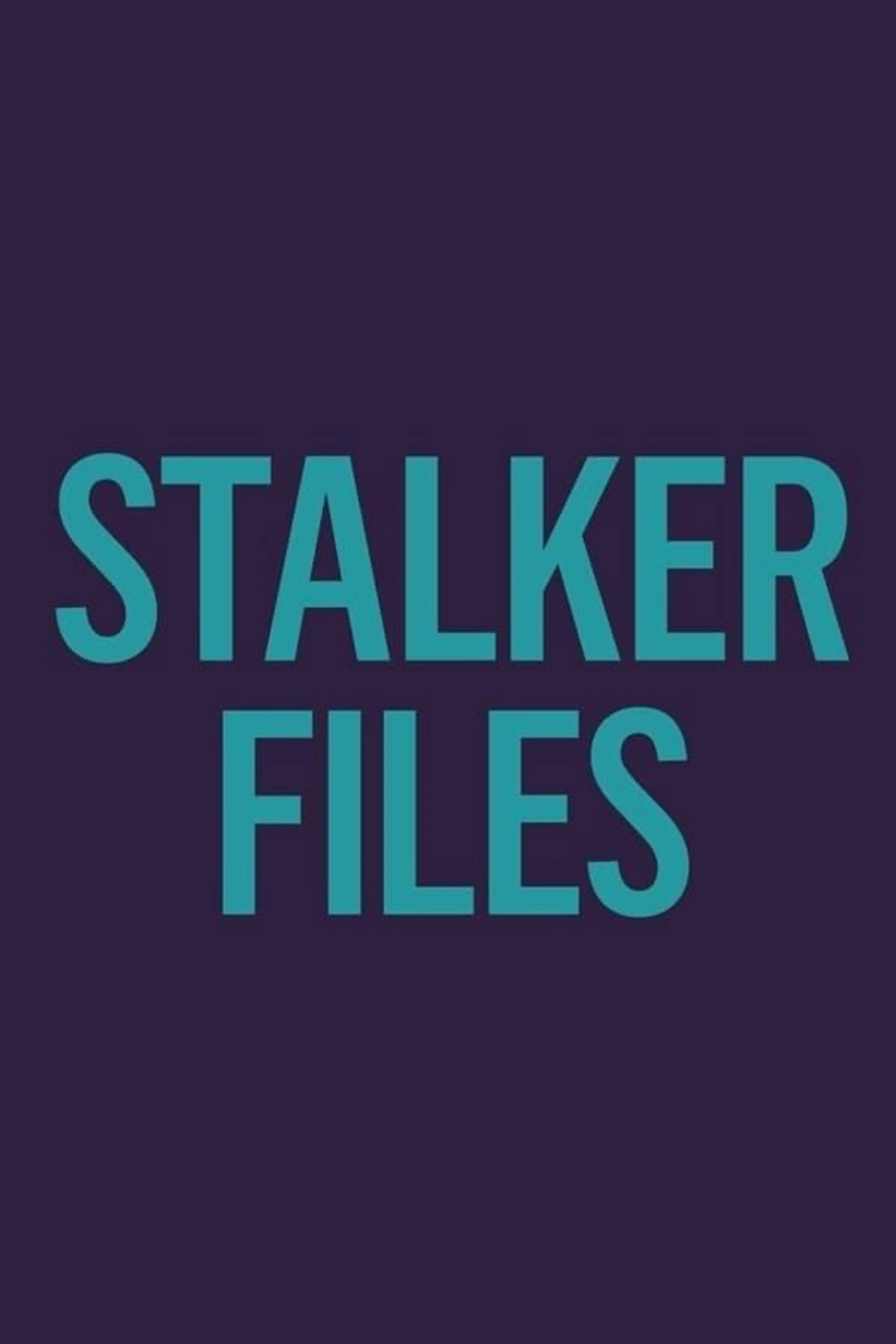 Stalker Files Season 1