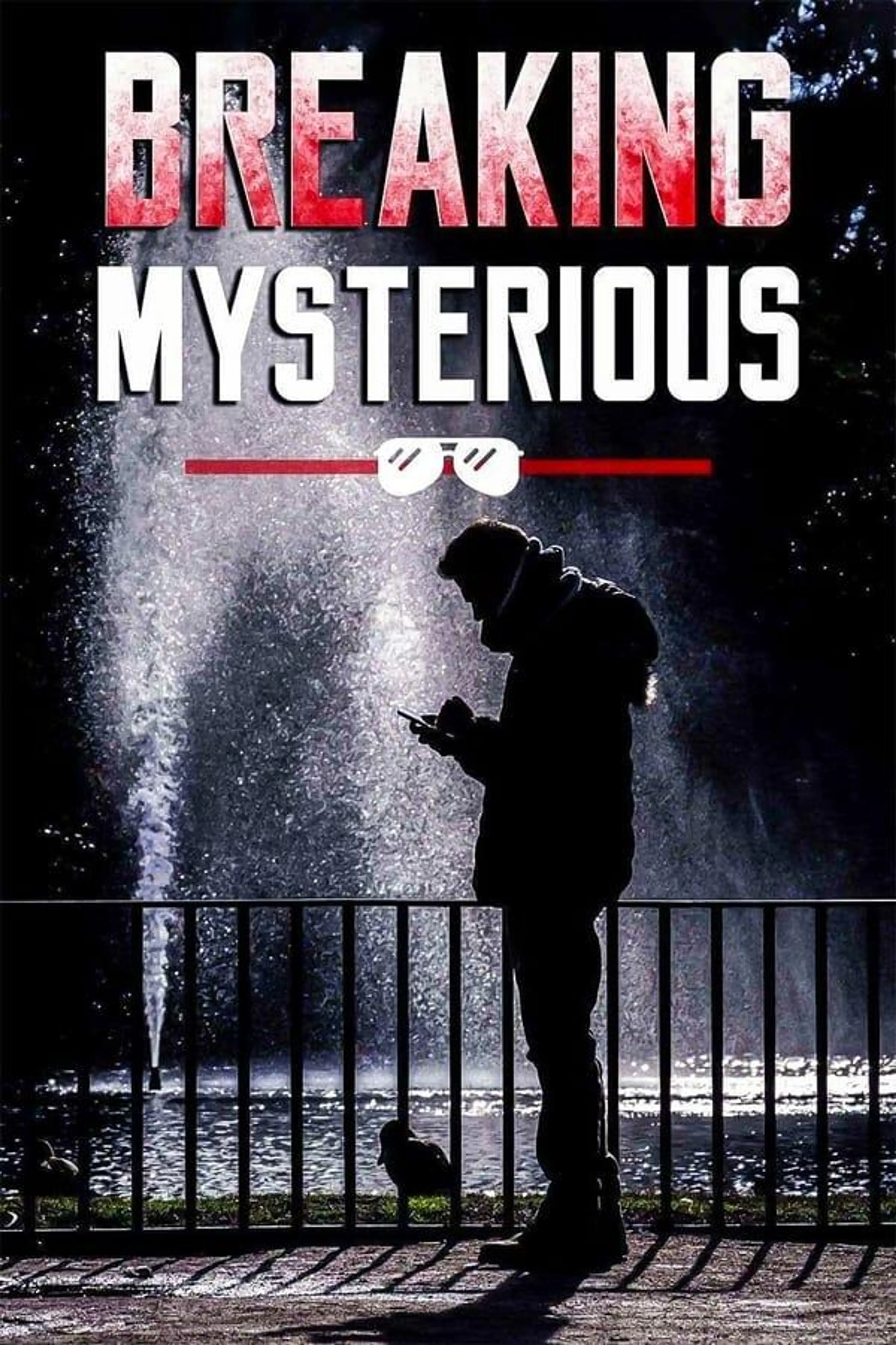 Breaking Mysterious Season 1