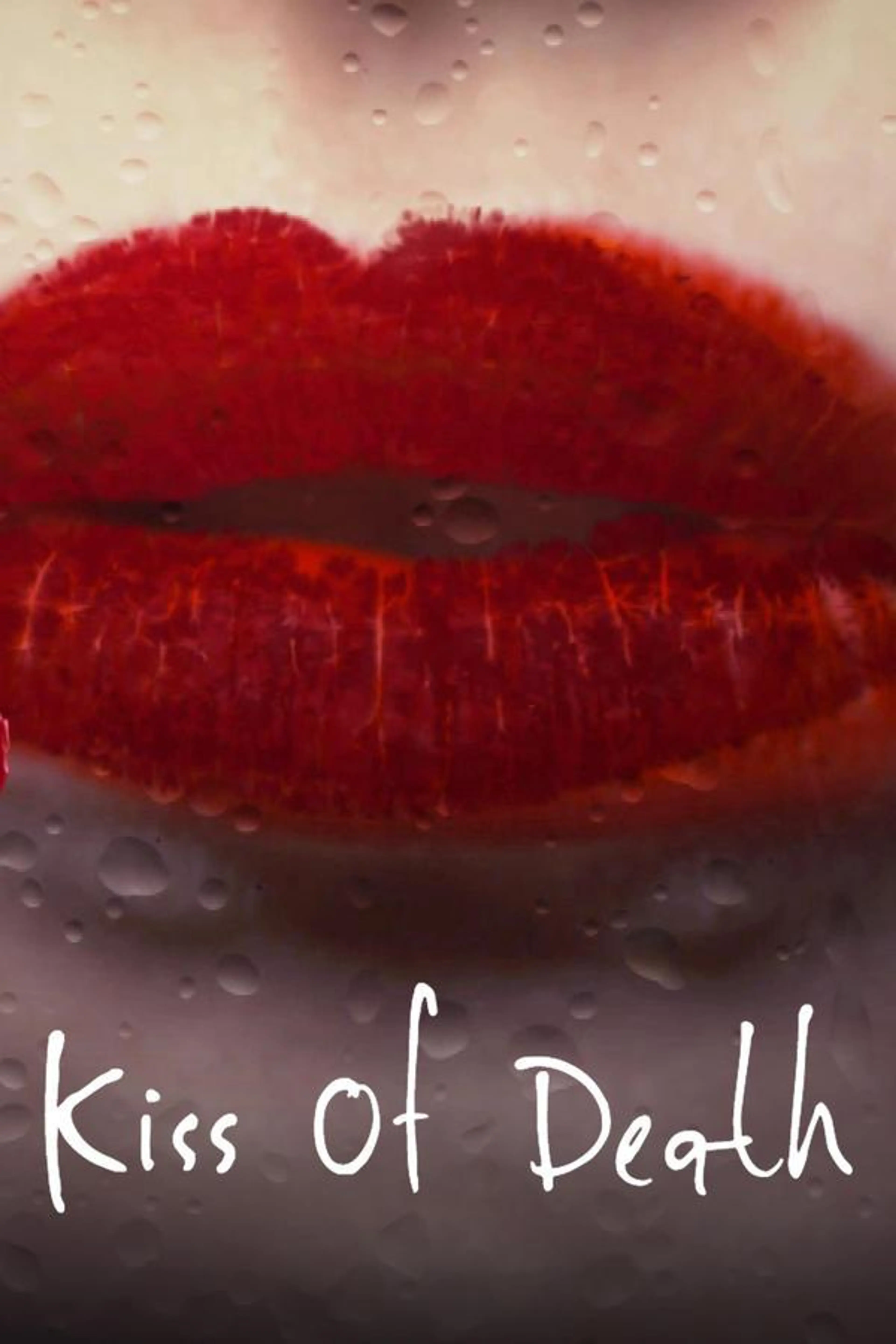 Kiss of Death Season 1