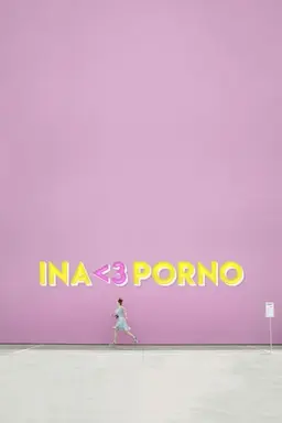 Ina <3 Porno Season 1