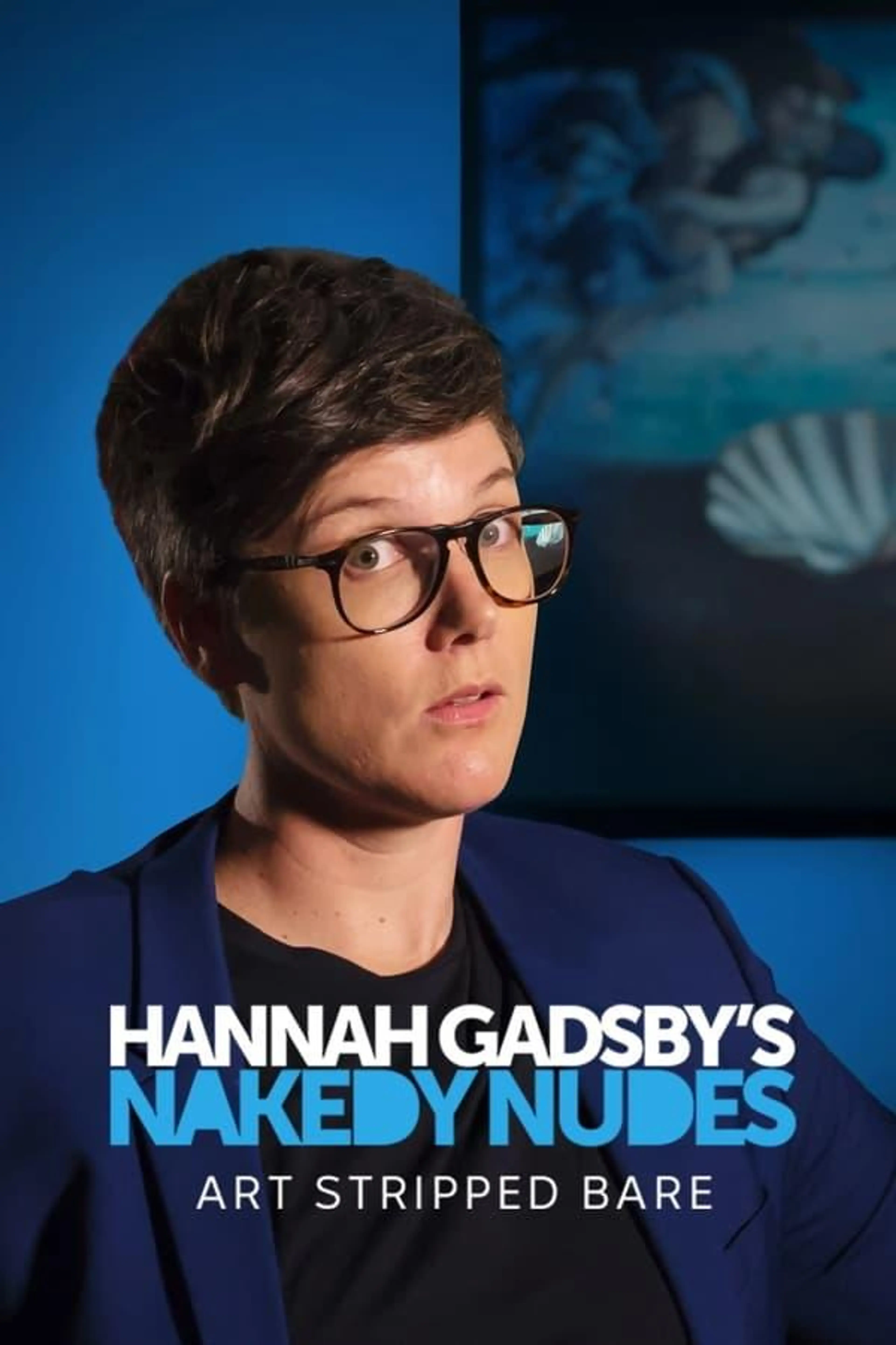 Hannah Gadsby's Nakedy Nudes Season 1
